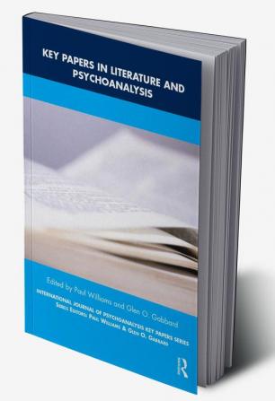 Key Papers in Literature and Psychoanalysis