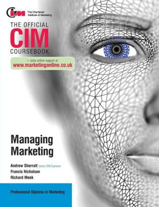 CIM Coursebook: Managing Marketing