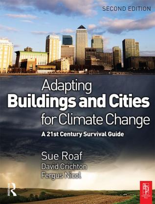 Adapting Buildings and Cities for Climate Change