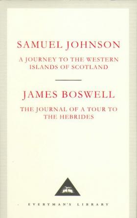 A Journey to the Western Islands of Scotland & The Journal of a Tour to the Hebrides (Everyman's Library CLASSICS)