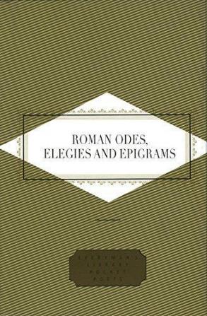 Roman Odes Elegies & Epigrams