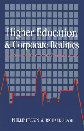 Higher Education And Corporate Realities