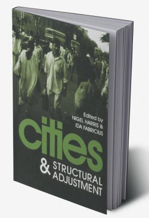 Cities And Structural Adjustment