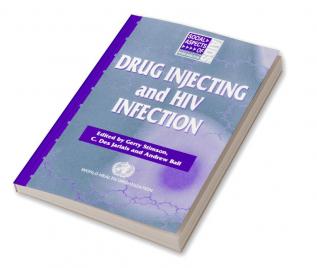 Drug Injecting and HIV Infection