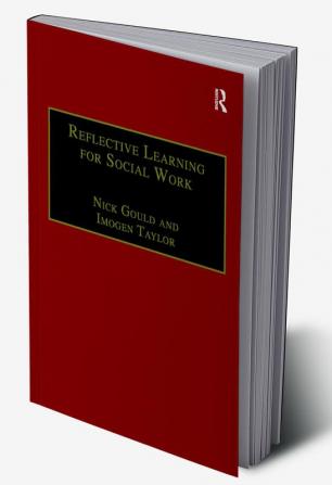 Reflective Learning for Social Work