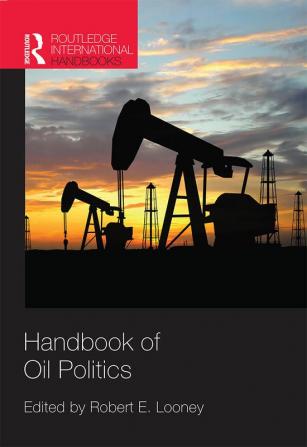 Handbook of Oil Politics