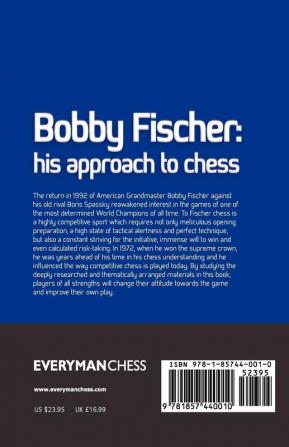 Bobby Fischer: His Approach to Chess (Cadogan Chess & Bridge Books S.)