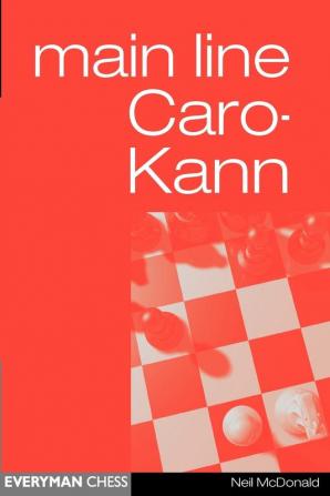 Caro-Kann Main Line (Everyman Chess)