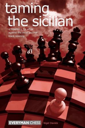 Taming the Sicilian (Everyman Chess)