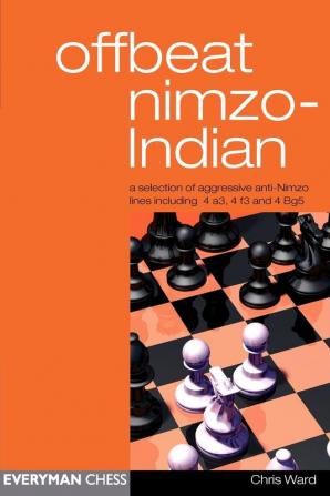 Offbeat Nimzo-Indian (Everyman Chess)