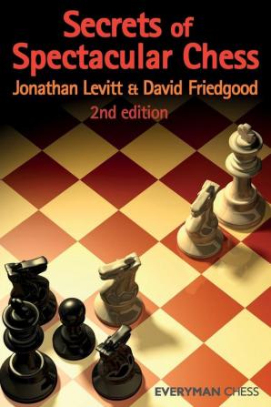 Secrets of Spectacular Chess