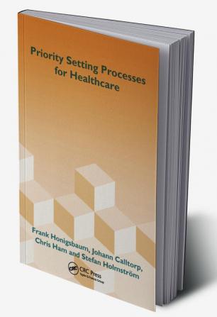 Priority Setting Processes for Healthcare