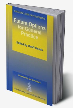 Future Options for General Practice