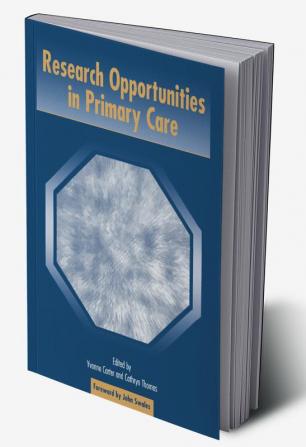 Research Opportunities in Primary Care