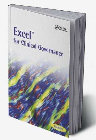 Excel for Clinical Governance