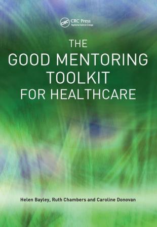 Good Mentoring Toolkit for Healthcare