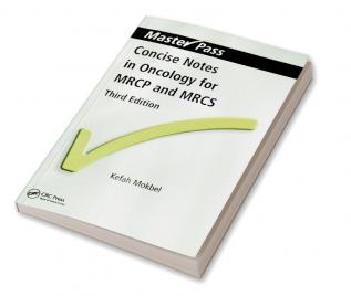 Concise Notes in Oncology for MRCP and MRCS