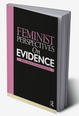 Feminist Perspectives on Evidence