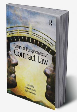 Feminist Perspectives on Contract Law