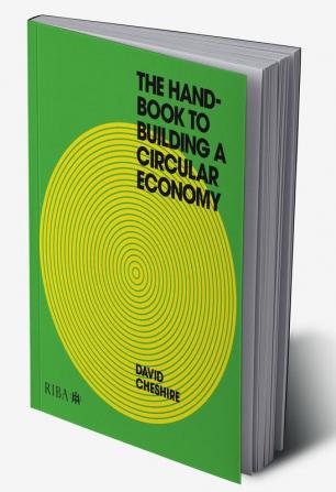 Handbook to Building a Circular Economy