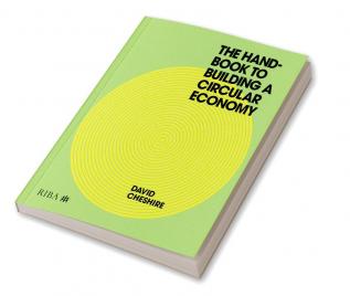 Handbook to Building a Circular Economy