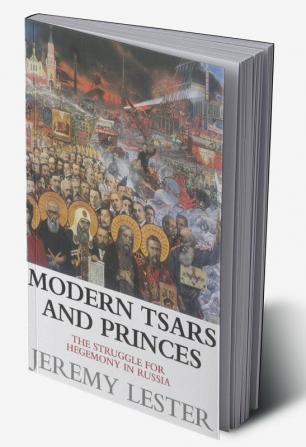 Modern Tsars and Princes