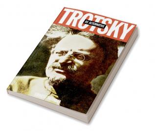 Trotsky as Alternative