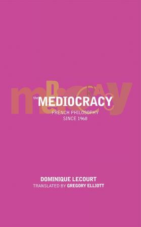 The Mediocracy