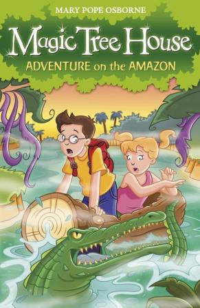 Magic Tree House 6: Adventure on the Ama