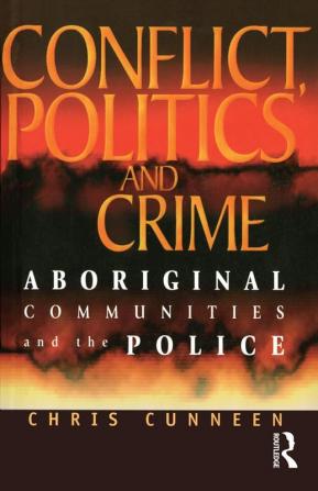 Conflict Politics and Crime