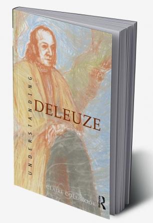 Understanding Deleuze