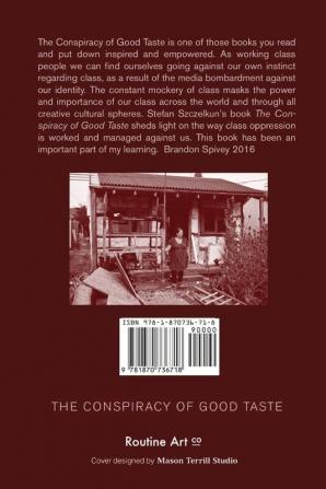 The Conspiracy of Good Taste: William Morris Cecil Sharp and Clough Williams-Ellis and the repression of working class culture in the C20th