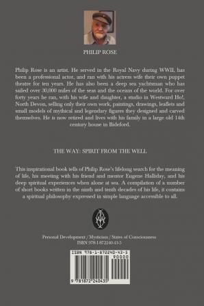 The Way: Spirit from the Well: A way of life for the modern world based on the teachings of the ancient wisdom