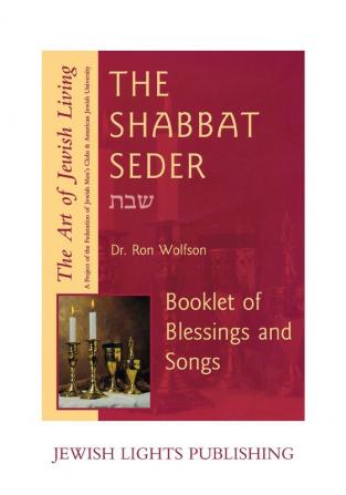 Shabbat Seder: Booklet of Blessings and Songs