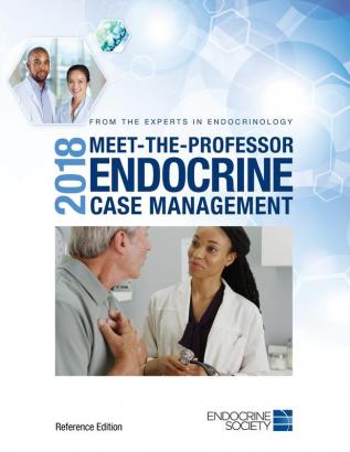 2018 Meet-the-Professor Endocrine Case Management