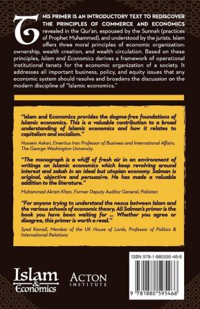 Islam and Economics: A Primer on Markets Morality and Justice