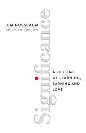 Significance: A Lifetime of Learning Earning and Love