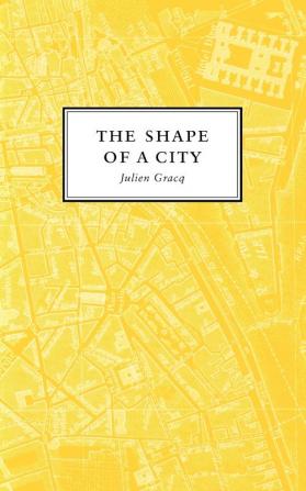 The Shape Of A City