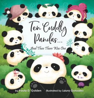 Ten Cuddly Pandas...: And Then There Was One