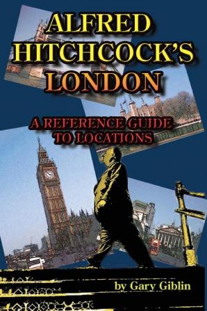 Alfred Hitchcock's London