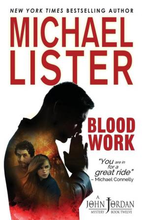 Blood Work: a John Jordan Mystery: 12 (John Jordan Mysteries)