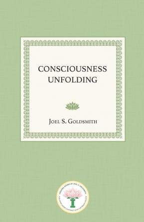 Consciousness Unfolding