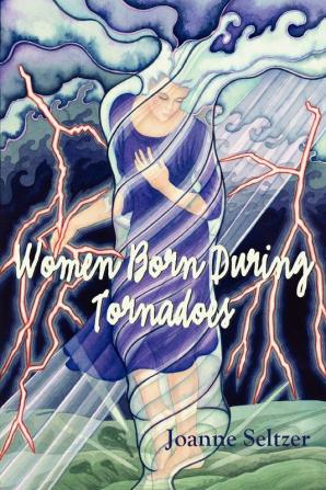 Women Born During Tornadoes