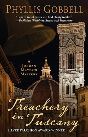 Treachery in Tuscany: 3 (Jordan Mayfair Mystery)