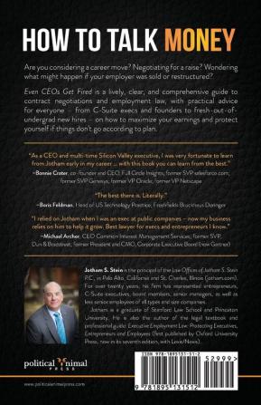 Even Ceos Get Fired: An Engaging Look at How Top Entrepreneurs and Execs Protect Themselves and How You Can Too