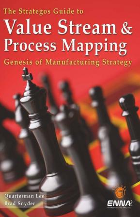 Strategos Guide to Value Stream and Process  Mapping