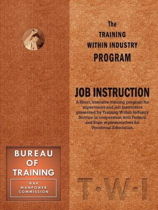 Training Within Industry: Job Instruction