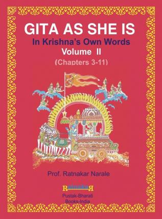 Gita as She Is in Krishna's Own Words Book II