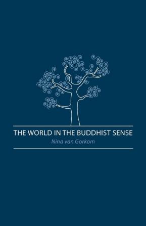 The World in the Buddhist Sense