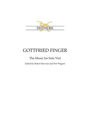 Gottfried Finger: The Music for Solo Viol: 28 (Fe)